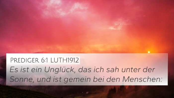 Prediger 6:1 LUTH1912 Bible Verse Image