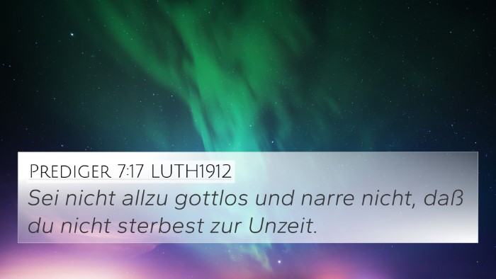Prediger 7:17 LUTH1912 Bible Verse Image