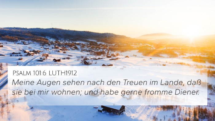 Psalm 101:6 LUTH1912 Bible Verse Image