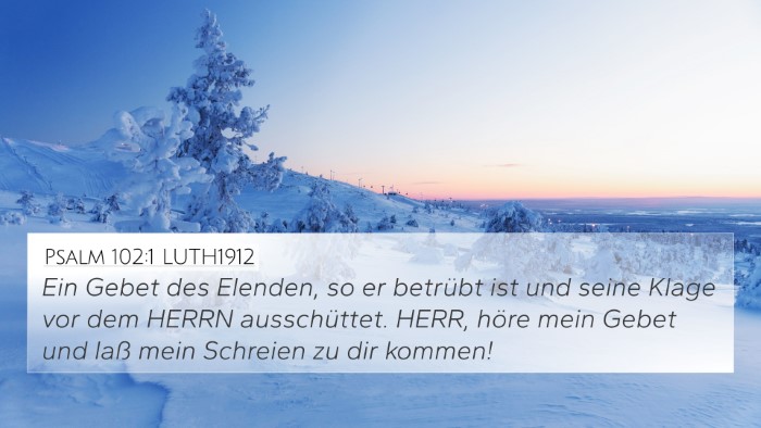 Psalm 102:1 LUTH1912 4K Wallpaper - Ein Gebet des Elenden, so er betrübt ist und - 4K Wallpaper Bible Verse