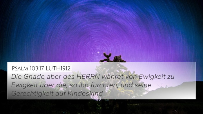 Psalm 103:17 LUTH1912 Bible Verse Image
