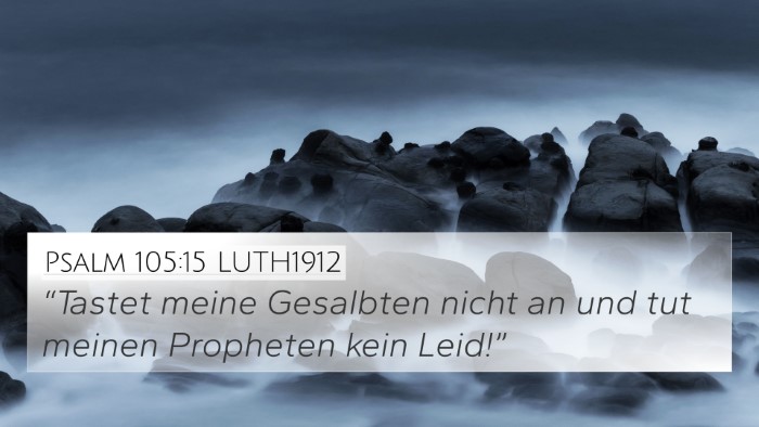 Psalm 105:15 LUTH1912 Bible Verse Image