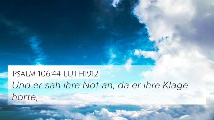 Psalm 106:44 LUTH1912 Bible Verse Image
