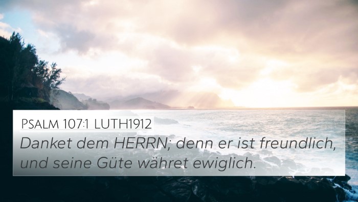 Psalm 107:1 LUTH1912 Bible Verse Image