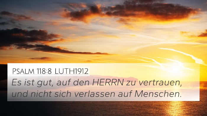 Psalm 118:8 LUTH1912 Bible Verse Image