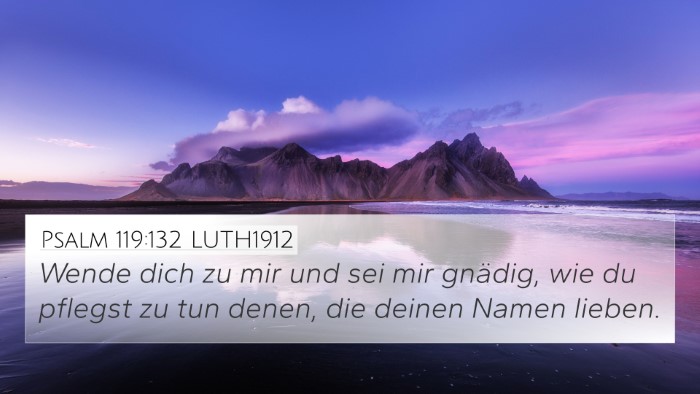 Psalm 119:132 LUTH1912 Bible Verse Image
