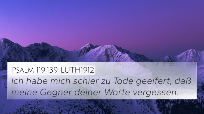 Psalm 119:139 LUTH1912 Bible Verse Image