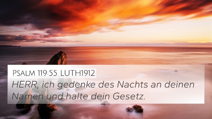 Psalm 119:55 LUTH1912 Bible Verse Image