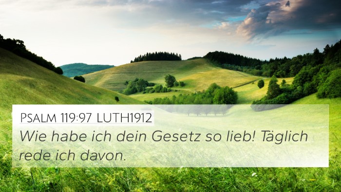 Psalm 119:97 LUTH1912 Bible Verse Image
