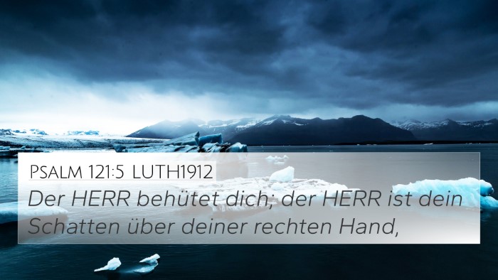 Psalm 121:5 LUTH1912 Bible Verse Image