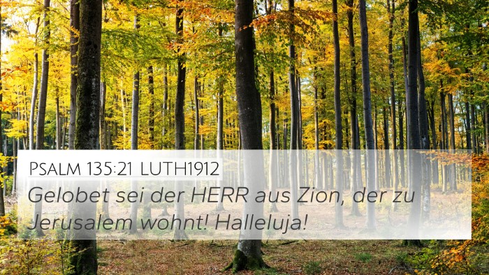 Psalm 135:21 LUTH1912 Bible Verse Image