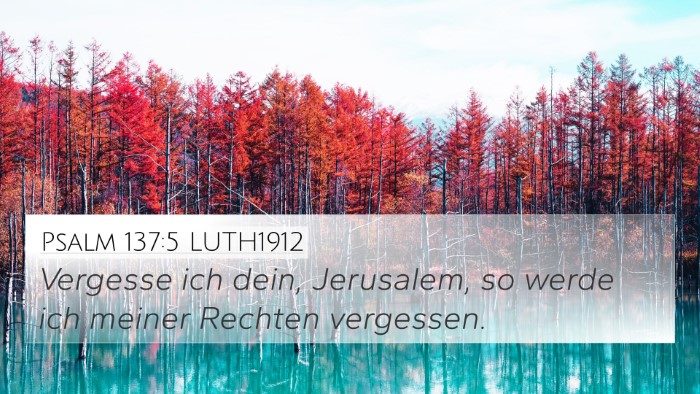 Psalm 137:5 LUTH1912 Bible Verse Image