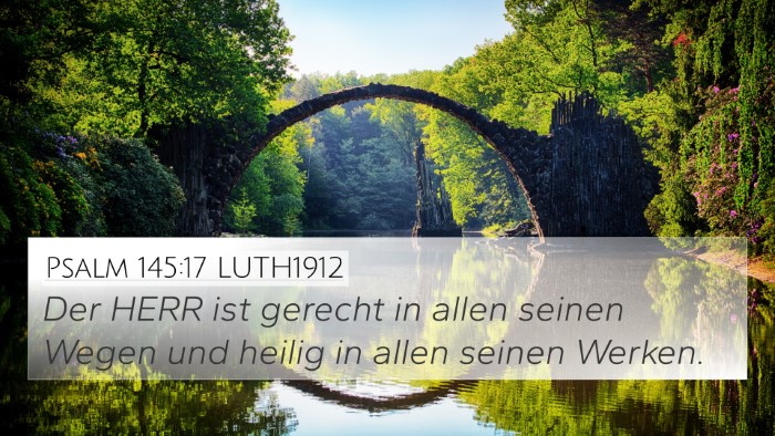 Psalm 145:17 LUTH1912 Bible Verse Image