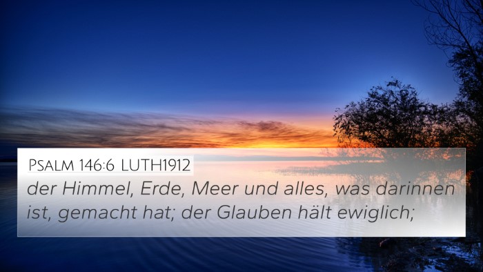 Psalm 146:6 LUTH1912 Bible Verse Image