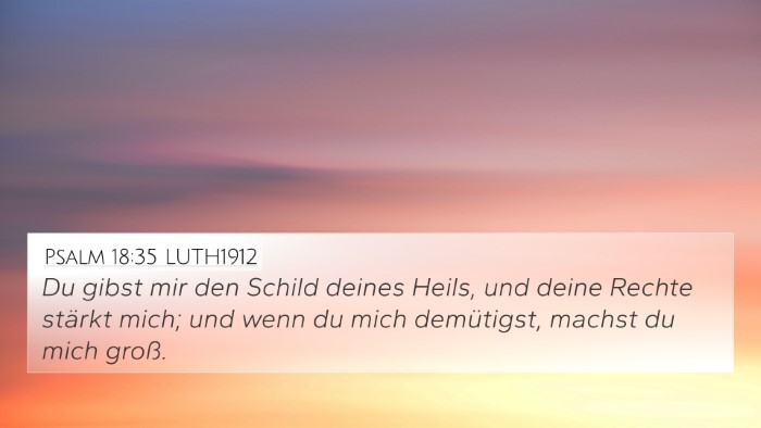 Psalm 18:35 LUTH1912 Bible Verse Image