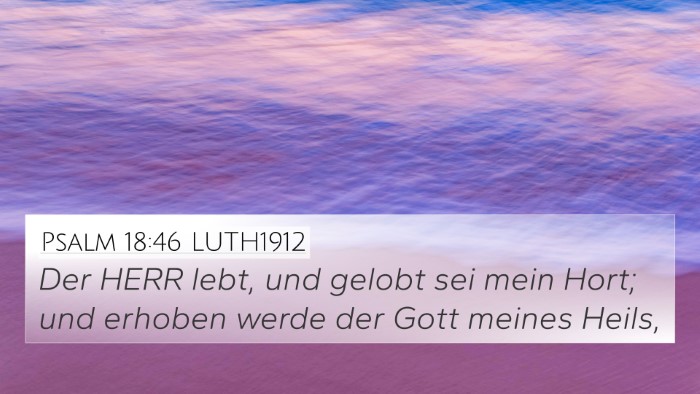 Psalm 18:46 LUTH1912 Bible Verse Image