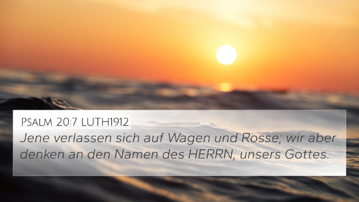 Psalm 20:7 LUTH1912 Bible Verse Image