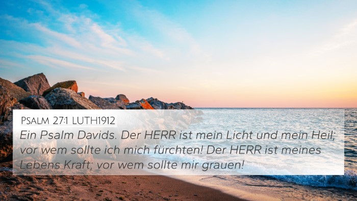 Psalm 27:1 LUTH1912 4K Wallpaper - Ein Psalm Davids. Der HERR ist mein Licht und - 4K Wallpaper Bible Verse