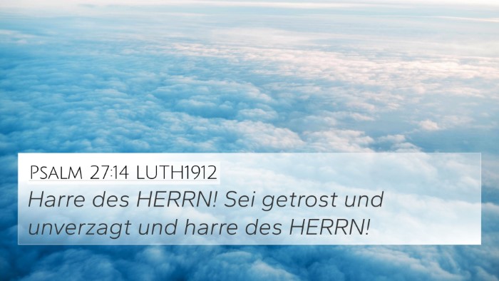 Psalm 27:14 LUTH1912 Bible Verse Image