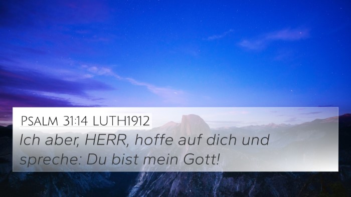 Psalm 31:14 LUTH1912 Bible Verse Image