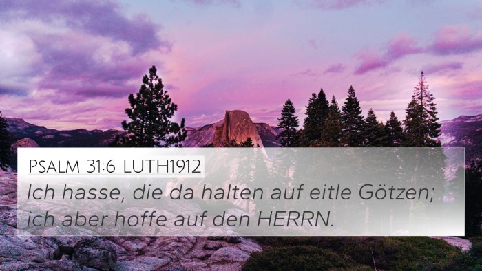 Psalm 31:6 LUTH1912 Bible Verse Image