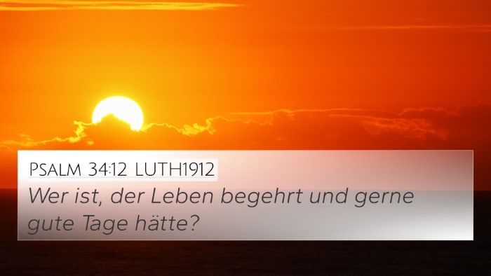 Psalm 34:12 LUTH1912 Bible Verse Image
