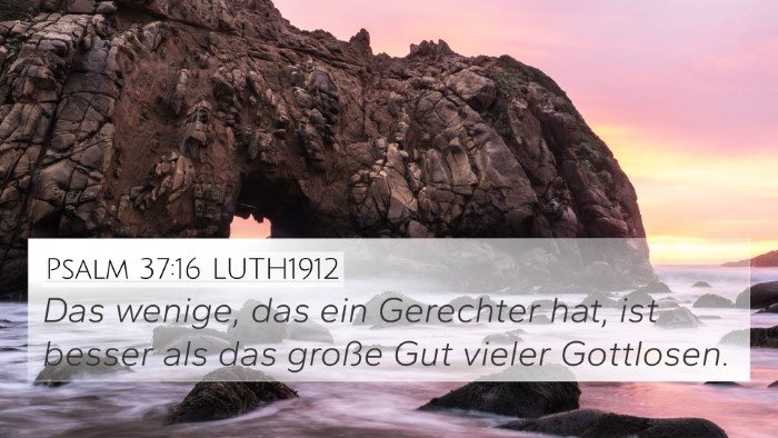 Psalm 37:16 LUTH1912 Bible Verse Image