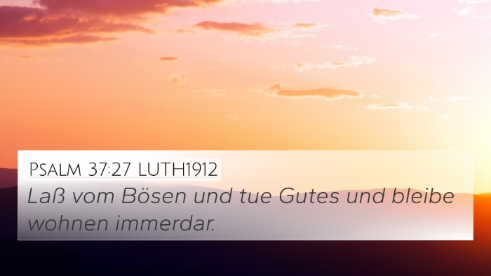Psalm 37:27 LUTH1912 Bible Verse Image