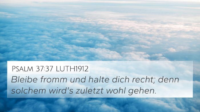 Psalm 37:37 LUTH1912 Bible Verse Image