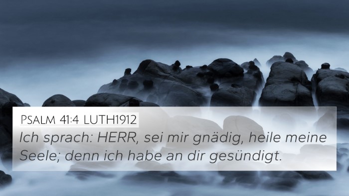 Psalm 41:4 LUTH1912 Bible Verse Image
