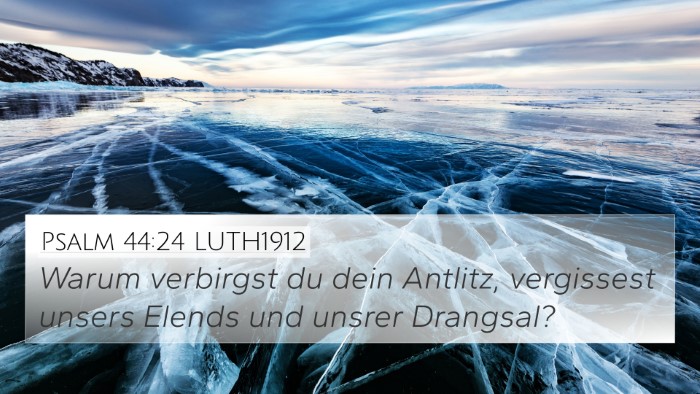 Psalm 44:24 LUTH1912 Bible Verse Image