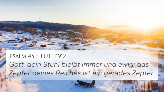 Psalm 45:6 LUTH1912 Bible Verse Image