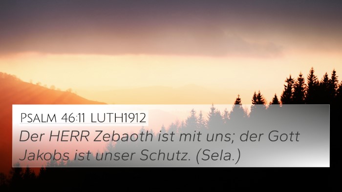 Psalm 46:11 LUTH1912 Bible Verse Image