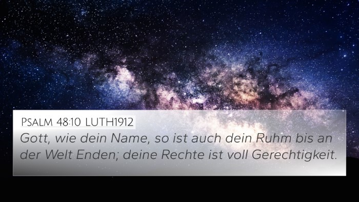 Psalm 48:10 LUTH1912 Bible Verse Image