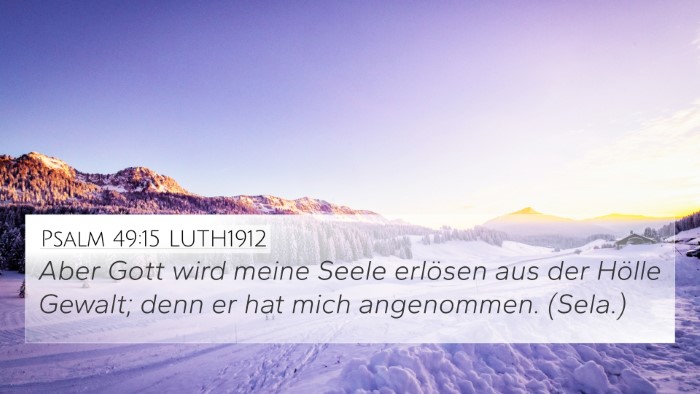 Psalm 49:15 LUTH1912 Bible Verse Image