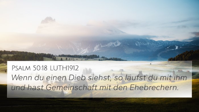 Psalm 50:18 LUTH1912 Bible Verse Image