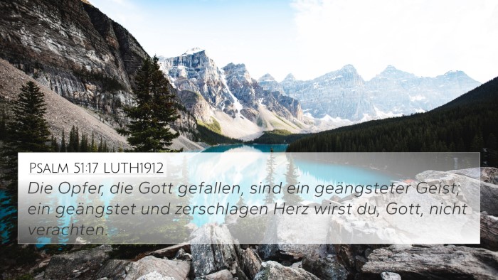 Psalm 51:17 LUTH1912 Bible Verse Image