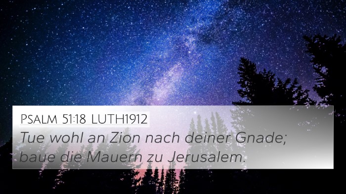 Psalm 51:18 LUTH1912 Bible Verse Image