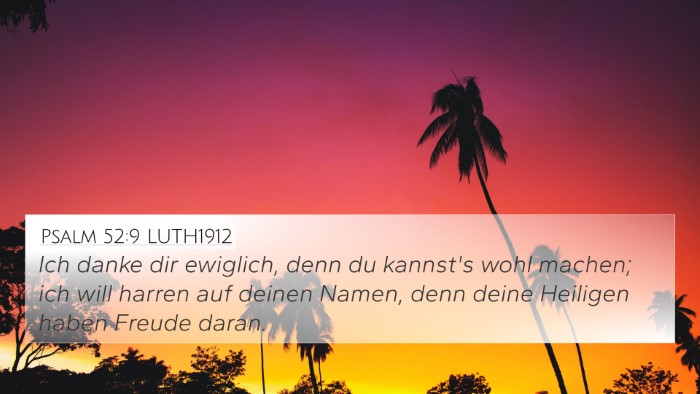 Psalm 52:9 LUTH1912 Bible Verse Image