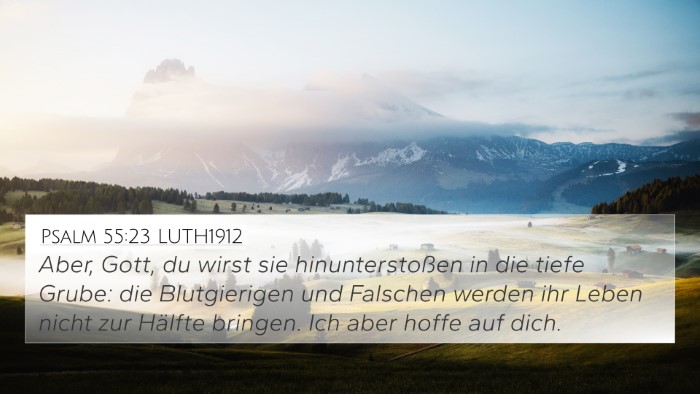 Psalm 55:23 LUTH1912 Bible Verse Image
