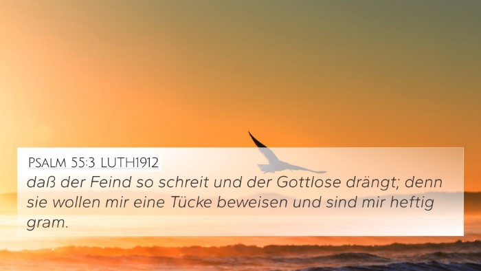 Psalm 55:3 LUTH1912 Bible Verse Image