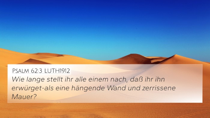 Psalm 62:3 LUTH1912 Bible Verse Image