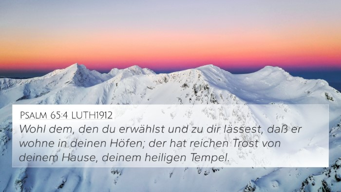 Psalm 65:4 LUTH1912 Bible Verse Image