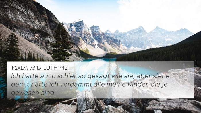 Psalm 73:15 LUTH1912 Bible Verse Image