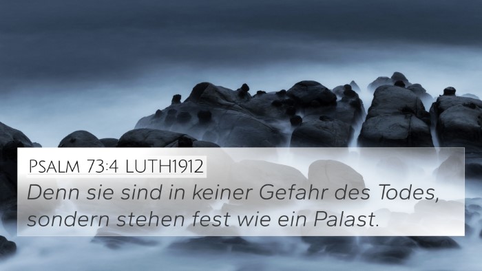 Psalm 73:4 LUTH1912 Bible Verse Image