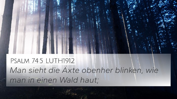 Psalm 74:5 LUTH1912 Bible Verse Image