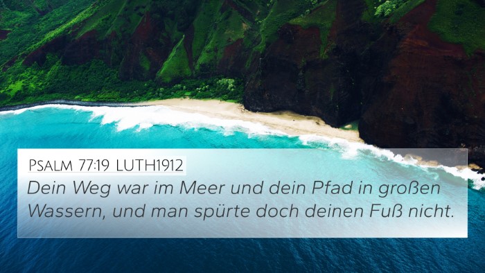 Psalm 77:19 LUTH1912 Bible Verse Image