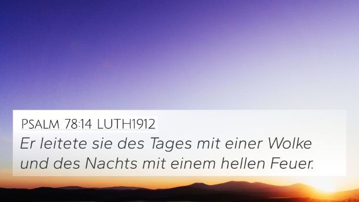 Psalm 78:14 LUTH1912 Bible Verse Image