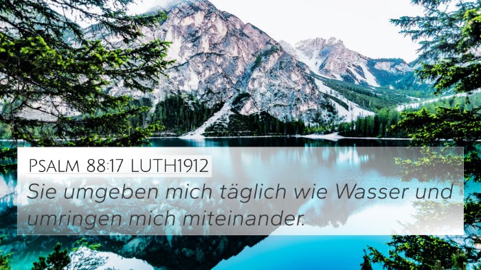 Psalm 88:17 LUTH1912 Bible Verse Image