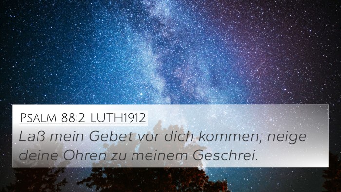 Psalm 88:2 LUTH1912 Bible Verse Image